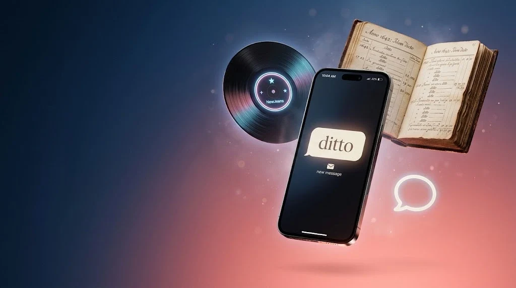 Sleek smartphone displaying a chat bubble with ditto meaning text, next to a glowing vinyl record and vintage ledger book.